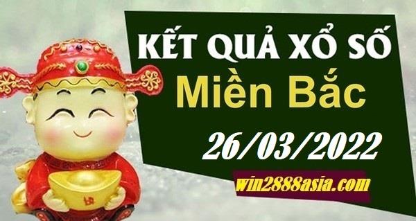 Soi cầu XSMB 26-3-2022 Win2888 Dự đoán Xổ Số Miền Bắc thứ 7