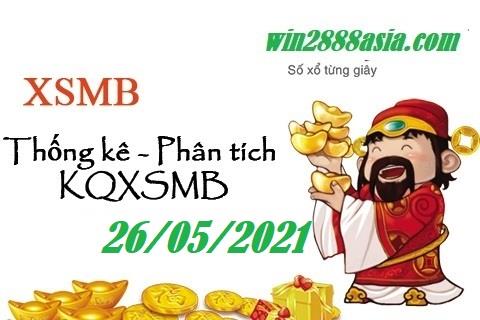 Soi cầu XSMB 26-5-2021 Win2888 Dự đoán Lô Đề Miền Bắc thứ 4