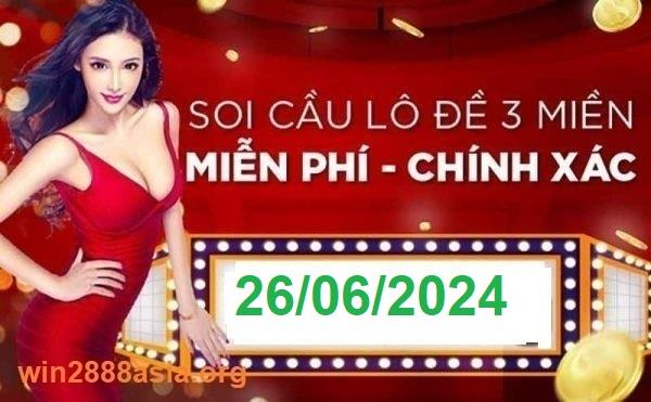 Soi cầu XSMB Win2888 26-06-2024 Dự đoán cầu lô miền bắc thứ 4