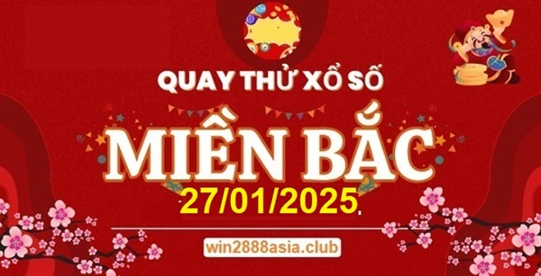 Soi cầu XSMB 27-01-2025 Win2888 Dự đoán lô đề miền bắc thứ 2