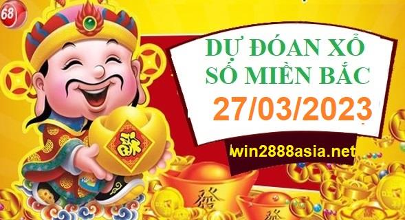Soi cầu XSMB 27-03-2023 Win2888 Dự đoán Xổ Số Miền Bắc thứ 2