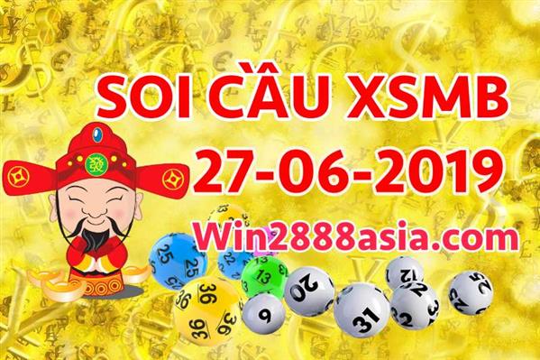 Soi cầu XSMB 27-6-2019 Win2888 Dự đoán cầu lô miền bắc thứ 5