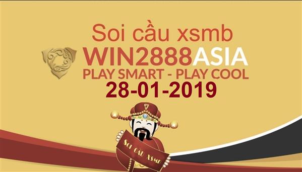 Soi cầu XSMB 28-1-2019 Dự đoán xổ số miền bắc Win2888 thứ 2