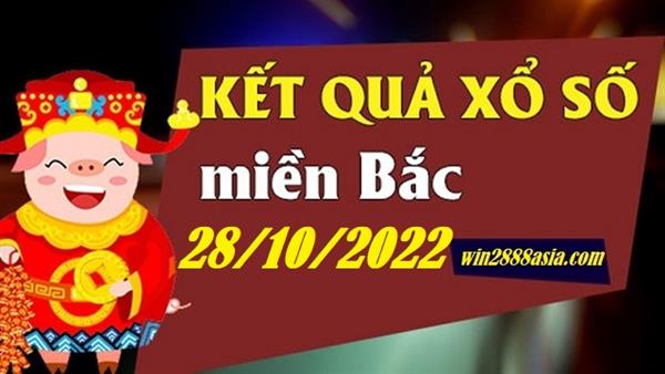 Soi cầu XSMB 28-10-2022 Win2888 Dự đoán Dàn Đề Miền Bắc thứ 6