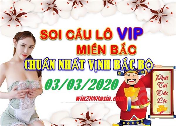 Soi cầu XSMB 3-3-2020 Win2888 Chốt số Dàn Đề Miền Bắc Chuẩn xác
