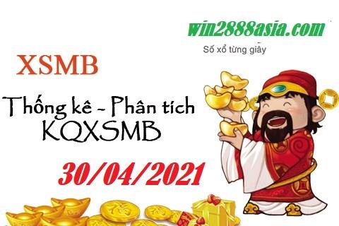 Soi cầu XSMB 30-4-2021 Win2888 Chốt số Xổ Số Miền Bắc thứ 6