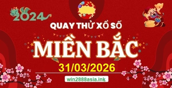 Soi cầu XSMB 31-03-2026 Win2888 Dự đoán xổ số miền bắc VIP thứ 3