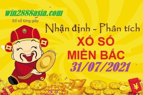Soi cầu XSMB 31-7-2021 Win2888 Chốt số KQXS Miền Bắc thứ 7