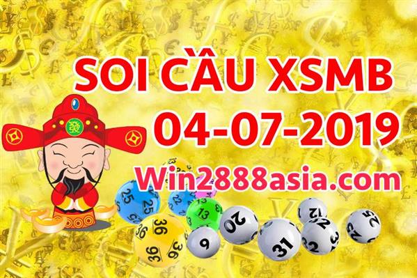 Soi cầu XSMB 4-7-2019 Win2888 Dự đoán cầu lô miền bắc thứ 5