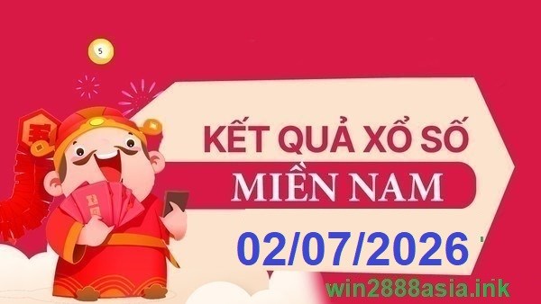 Soi cầu XSMN 02-07-2026 Win2888 Dự đoán Lô Đề Miền Nam thứ 5