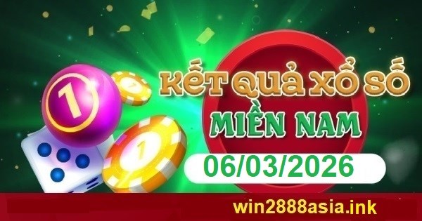 Soi cầu XSMN 06-03-2026 Win2888 Chốt số Dàn Đề Miền Nam thứ 6