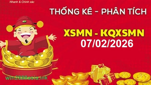Soi cầu XSMN Win2888 07-02-2026 Chốt số cầu lô miền nam thứ 7