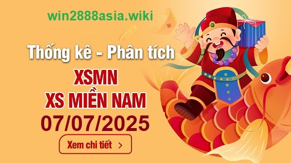 Soi cầu XSMN Win2888 07-07-2025 Dự đoán xổ số miền nam thứ 2