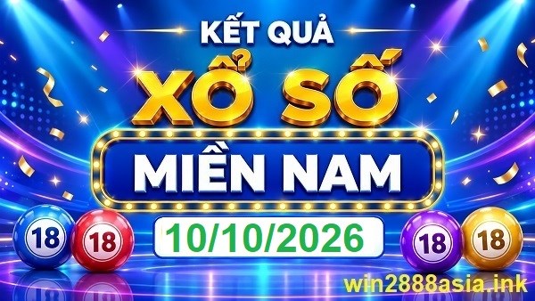 Soi cầu XSMN Win2888 10-10-2026 Chốt số Cầu Lô Miền Nam thứ 7