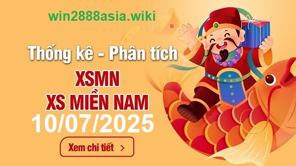 Soi cầu XSMN Win2888 10-07-2025 Chốt số miền nam thứ 5