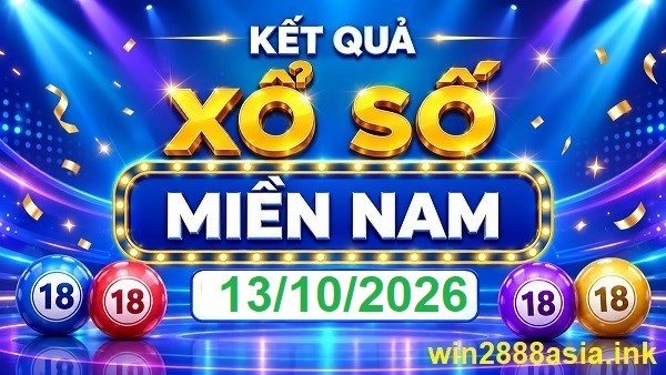 Soi cầu XSMN Win2888 13-10-2026 Chốt số Cầu Lô Miền Nam thứ 3