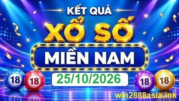 Soi cầu XSMN Win2888 24-10-2026 Chốt Số Cầu Lô Miền Nam thứ 7