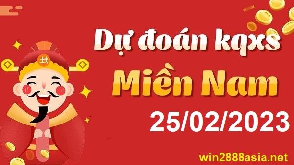 Soi cầu XSMN 25-02-2023 Win2888 Dự đoán Xổ Số Miền Nam thứ 7
