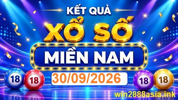 Soi cầu XSMN 30-09-2026 Win2888 Dự đoán xổ số miền nam thứ 4