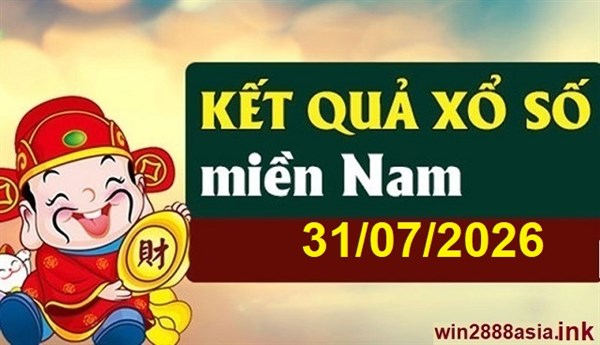 Soi cầu XSMN 31-07-2026 Win2888 Dự đoán xổ số miền nam thứ 6