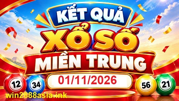 Soi cầu XSMT 01-11-2026 Win2888 Chốt số Dàn Đề Miền Trung chủ nhật
