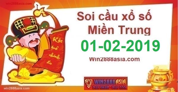 Soi cầu XSMT 01-2-2019 Dự đoán xổ số miền trung Win2888 thứ 6