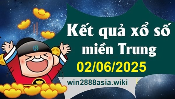 Soi cầu XSMT 02-06-2025 Win2888 Dự đoán cầu lô miền trung thứ 2