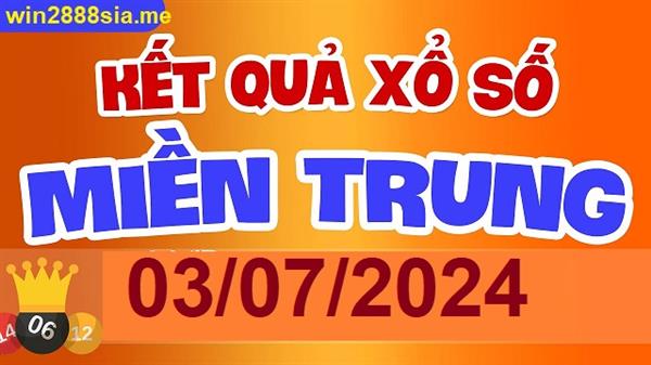 Soi cầu XSMT 03-07-2024 Win2888 Dự đoán Xổ Số Miền Trung thứ 4