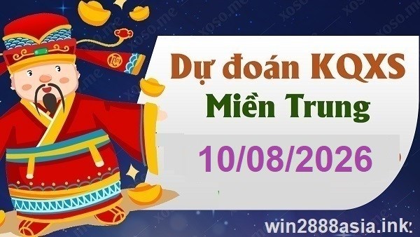Soi cầu XSMT 10-08-2026 Win2888 Chốt số xổ số miền trung thứ 2