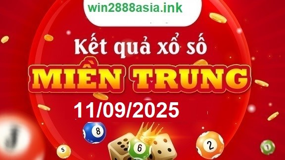 Soi cầu XSMT 11-09-2025 Win2888 Chốt số dàn đề miền trung thứ 5