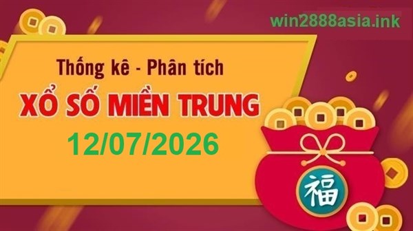 Soi cầu XSMT 12-07-2026 Win2888 Dự đoán cầu lô miền trung chủ nhật