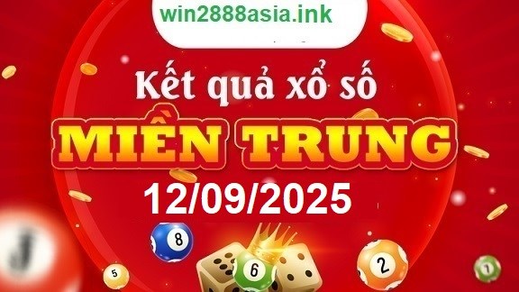 Soi cầu XSMT 12-09-2025 Win2888 Dự đoán xổ số miền trung thứ 6