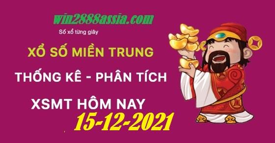 Soi cầu XSMT 15-12-2021 Win2888 Chốt số Lô Đề Miền Trung thứ 4