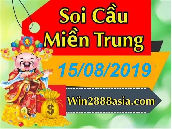 Soi cầu XSMT 15-8-2019 Win2888 Dự đoán xổ số miền trung thứ 5