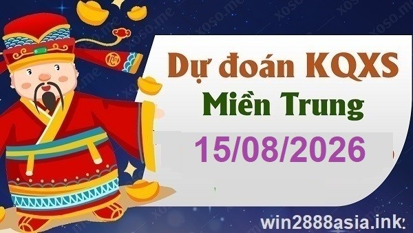 Soi cầu XSMT 15-08-2026 Win2888 Chốt số lô đề miền trung thứ 7