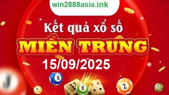 Soi cầu XSMT 15-09-2025 Win2888 Dự đoán Xỉu Chủ Miền Trung thứ 2