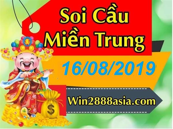 Soi cầu XSMT 16-8-2019 Win2888 Chốt số xổ số miền trung thứ 6
