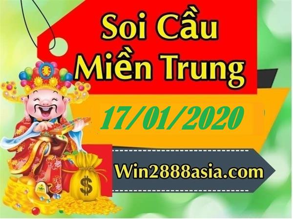 Soi cầu XSMT 17-1-2020 Win2888 Dự đoán Xổ Số Miền Trung thứ 6