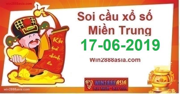 Soi cầu XSMT 17-6-2019 Win2888 Chốt số cầu lô miền trung thứ 2