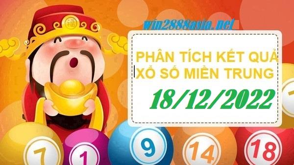 Soi cầu XSMT 18-12-2022 Win2888 Dự đoán Cầu Số Miền Trung chủ nhật