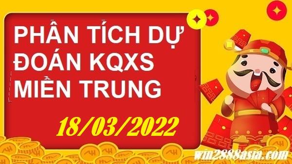 Soi cầu XSMT 18-3-2022 Win2888 Dự đoán Xỉu Chủ Miền Trung thứ 6