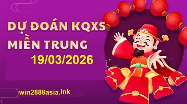 Soi cầu XSMT 19-03-2026 Win2888 Chốt số lô đề miền trung thứ 5