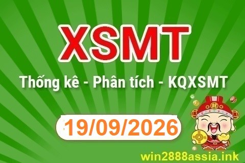 Soi cầu XSMT 19-09-2026 Win2888 Dự đoán Xổ Số Miền Trung thứ 7