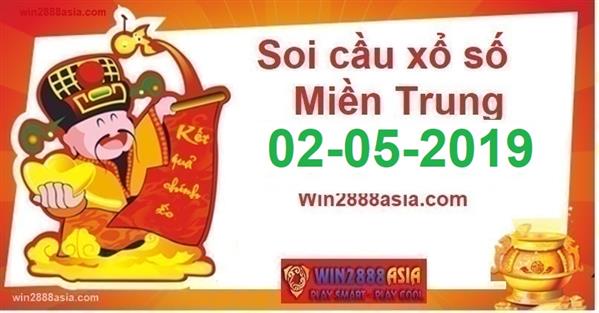 Soi cầu XSMT 2-5-2019 Win2888 Dự đoán cầu lô miền trung thú 5