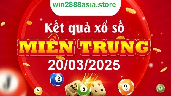 Soi cầu XSMT 20-03-2025 Win2888 Chốt số dàn đề miền trung thứ 5
