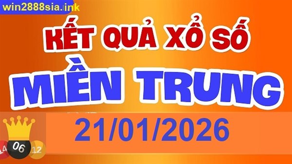 Soi cầu XSMT 21-01-2026 Win2888 Dự đoán Xổ Số Miền Trung VIP thứ 4