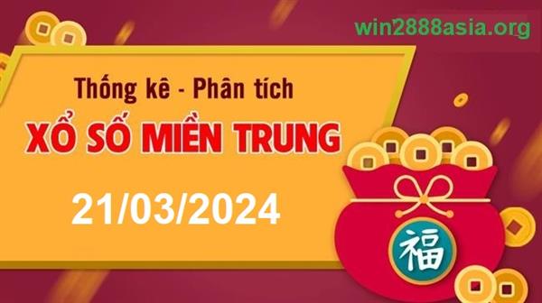 Soi cầu XSMT 21-03-2024 Win2888 Chốt số Cầu Lô Miền Trung thứ 5