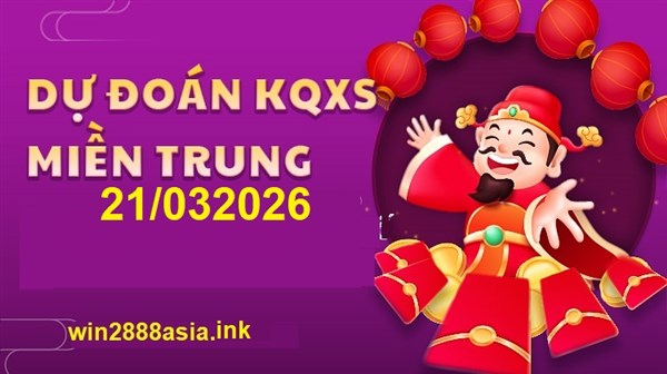 Soi cầu XSMT 21-03-2026 Win2888 Dự đoán xổ số miền trung thứ 7
