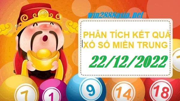 Soi cầu XSMT 22-12-2022 Win2888 Chốt Số Dàn Đề Miền Trung thứ 5