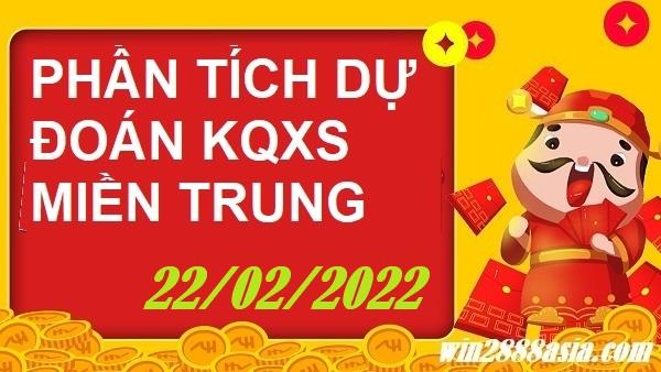 Soi cầu XSMT 22-2-2022 Win2888 Dự đoán Lô Đề Miền Trung thứ 3
